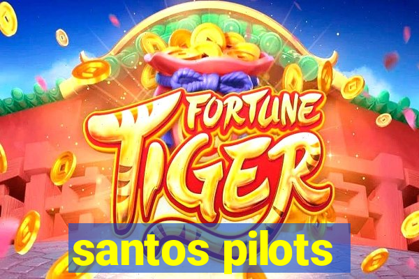 santos pilots